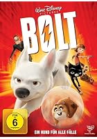 Bolt - Ein Hund f&uuml;r alle F&auml;lle