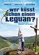Wer k&uuml;sst schon einen Leguan?
