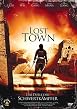 Lost Town - Das Duell der Schwertk&auml;mpfer