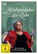 Abfallprodukte der Liebe
