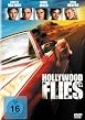 Hollywood Flies