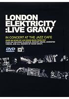 London Elektricity - Live Gravy