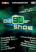 Various Artists - Die 90er Show: Die Jahre 1990 - 1999