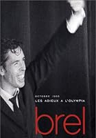 Jacques Brel - Les Adieux a L'Olympia