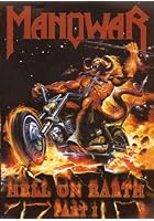 Manowar - Hell on Earth, Part I