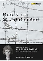 Musik im 20. Jahrhundert - Die Revolution der Kl&auml;nge - Vol. 4 - Drei Schicksale