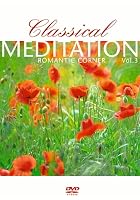 Various Artists - Classical Meditation: Vol. 3 - Romantic Corner