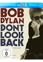 Bob Dylan - Don't Look Back
