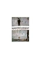 Wasted Orient - A Film About Joyside