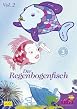 Der Regenbogenfisch - Vol. 2