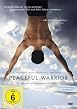 Peaceful Warrior - Der Pfad des friedvollen Kriegers