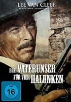 Drei Vaterunser f&uuml;r vier Halunken