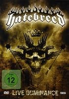 Hatebreed - Live Dominance
