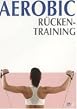 Aerobic - R&uuml;ckentraining