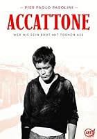Accattone - Wer nie sein Brot mit Tr&auml;nen a&szlig;