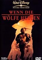 Wenn die W&ouml;lfe heulen