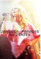 Vanessa Paradis - Live Au Zenit