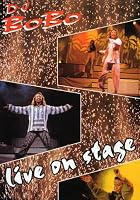 DJ Bobo - Live on Stage