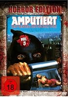 Amputiert - Der Henker der Apokalypse