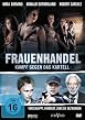 Frauenhandel - Kampf gegen das Kartell