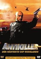 Antikiller - Der h&auml;rteste Cop Russlands