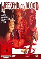 Weekend of Blood