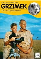 Bernhard und Michael Grzimek: Zoo- und Expeditionsfilme