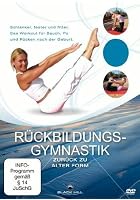 R&uuml;ckbildungsgymnastik - Zur&uuml;ck zu alter Form