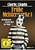 Charlie Chaplin - Fr&uuml;he Meisterwerke 1