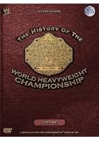 WWE - History of the World Heavyweight Championship