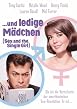 ... und ledige M&auml;dchen
