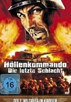 H&ouml;llenkommando - Die letzte Schlacht!