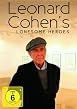 Leonard Cohen's Lonesome Heroes - OmU