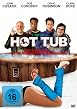 Hot Tub - Der Whirlpool... ist 'ne verdammte Zeitmaschine!