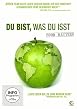 Du bist, was du isst