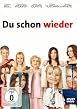 Du schon wieder