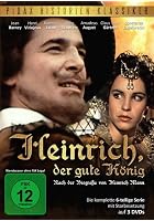 Heinrich, der gute K&ouml;nig