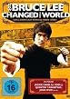How Bruce Lee Changed the World - Das Leben und Wirken einer Ikone