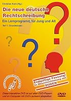 Die neue deutsche Rechtschreibung - Ein Lernprogramm f&uuml;r Jung & Alt