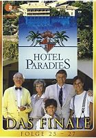 Hotel Paradies - Das Finale - Folge 25-27
