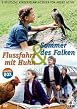Flu&szlig;fahrt mit Huhn / Sommer des Falken