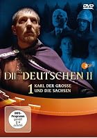 Karl der Gro&szlig;e und die Sachsen
