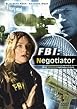 FBI: Negotiator - Die Unterh&auml;ndlerin