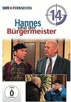 Hannes und der B&uuml;rgermeister - Vol. 14