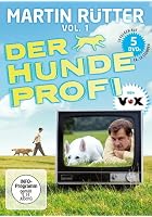 Martin R&uuml;tter - Der Hundeprofi - Vol. 1