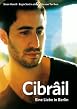 Cibr&acirc;il - Eine Liebe in Berlin
