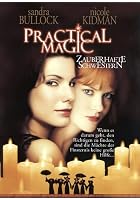 Practical Magic - Zauberhafte Schwestern