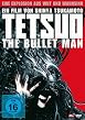 Tetsuo - The Bullet Man