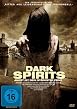 Dark Spirits - Angst ist dein st&auml;rkster Feind