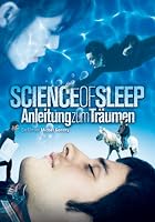 Science of Sleep - Anleitung zum Tr&auml;umen